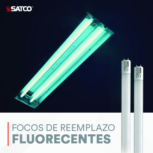 Focos de reemplazo Fluorescentes y Fluorescentes Compactos